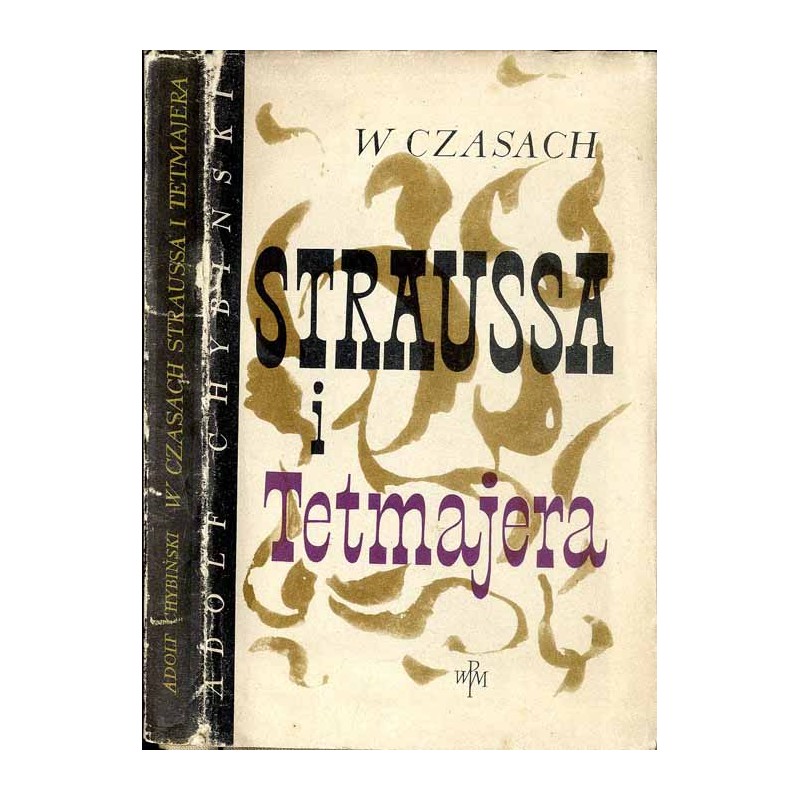 W czasach Straussa i Tetmajera. Wspomnienia