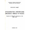 Wydawnictwa historyczne drugiego obiegu w Polsce. Materiały do bibliografii adnotowanej za lata 1980-1987