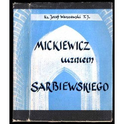 Mickiewicz uczniem Sarbiewskiego