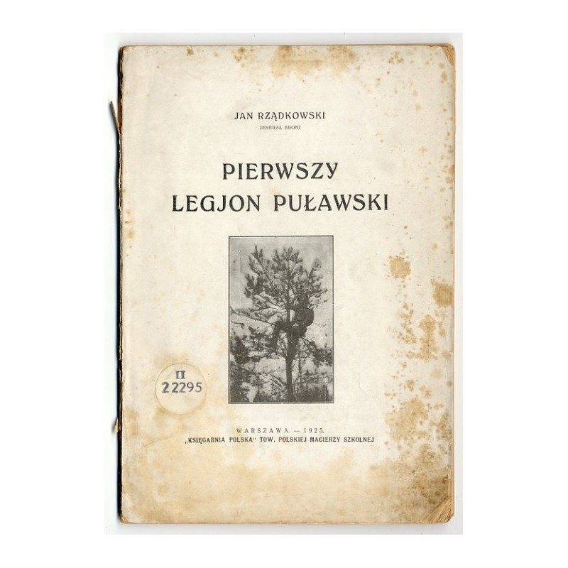 Pierwszy Legjon Puławski (od Pakosławia do Zelwy 19.V.1915 - 11.IX.1915)
