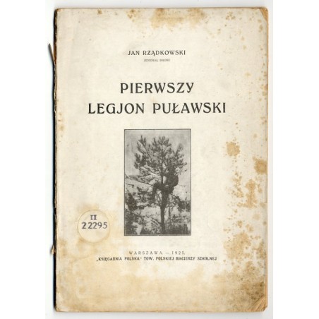 Pierwszy Legjon Puławski (od Pakosławia do Zelwy 19.V.1915 - 11.IX.1915)