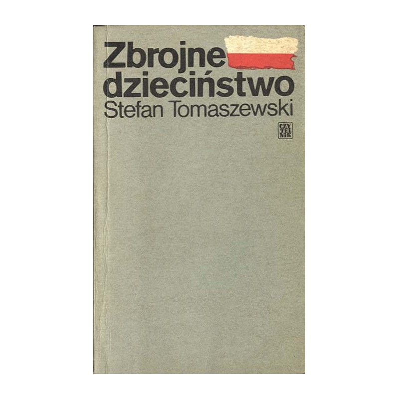 Zbrojne dzieciństwo