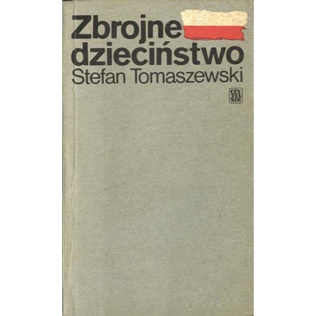 Zbrojne dzieciństwo