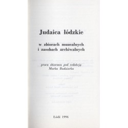 Judaica łódzkie w zbiorach muzealnych i zasobach archiwalnych
