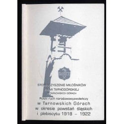 Polski ruch narodowowyzwoleńczy w Tarnowskich Górach w okresie powstań śląskich i plebiscytu 1918-1922