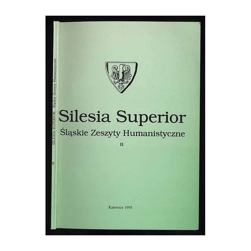 Silesia Superior. Śląskie zeszyty humanistyczne. 2 (1995)