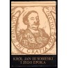 Król Jan III Sobieski i jego epoka