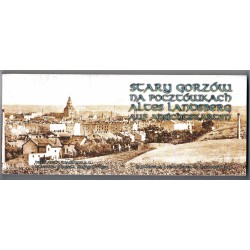 Stary Gorzów na pocztówkach. Altes Landsberg auf Ansichtskarten