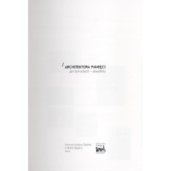 Architektura pamięci. Jan Szmatloch - akwaforty