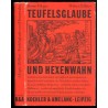 Teufelsglaube und Hexenwahn