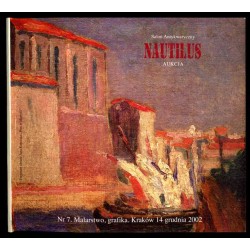 [Nautilus katalog aukcyjny nr 7] Salon Antykwaryczny Nautilus aukcje. Aukcja nr 7 malarstwo, grafika, rysunek
