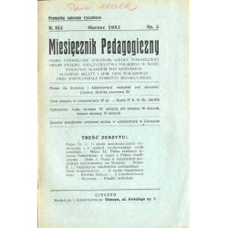 Miesięcznik Pedagogiczny. Pismo poświęcone sprawom szkoły powszechnej. Organ Związkowego Nauczycielstwa Szkół Powszechnych w Woj