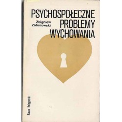Psychospołeczne problemy wychowania