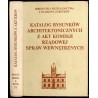 Katalog rysunków architektonicznych z akt komisji rządowej spraw wewnętrznych w Archiwum Głównym Akt Dawnych w Warszawie. Rysunk