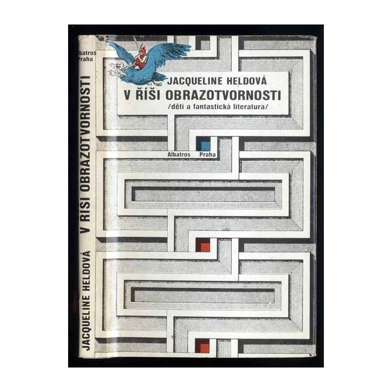 V řiši obrazotvornosti (děti a fantastická literatura)