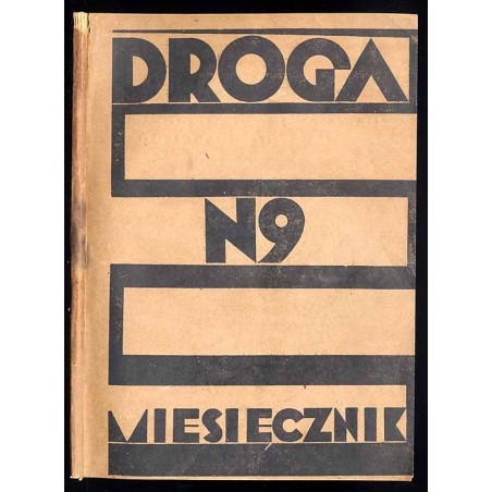 Droga. Miesięcznik poświęcony sprawie życia polskiego. R.10 (1931). Nr 9