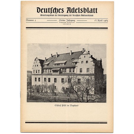 Deutsches Adelsblatt. 3. Jahrgang (1964). Nr 4 (15 IV 1964) [Schloß Pöhl im Vogtland]
