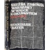 Służba zdrowia Warszawy w walce z okupantem 1939-1945