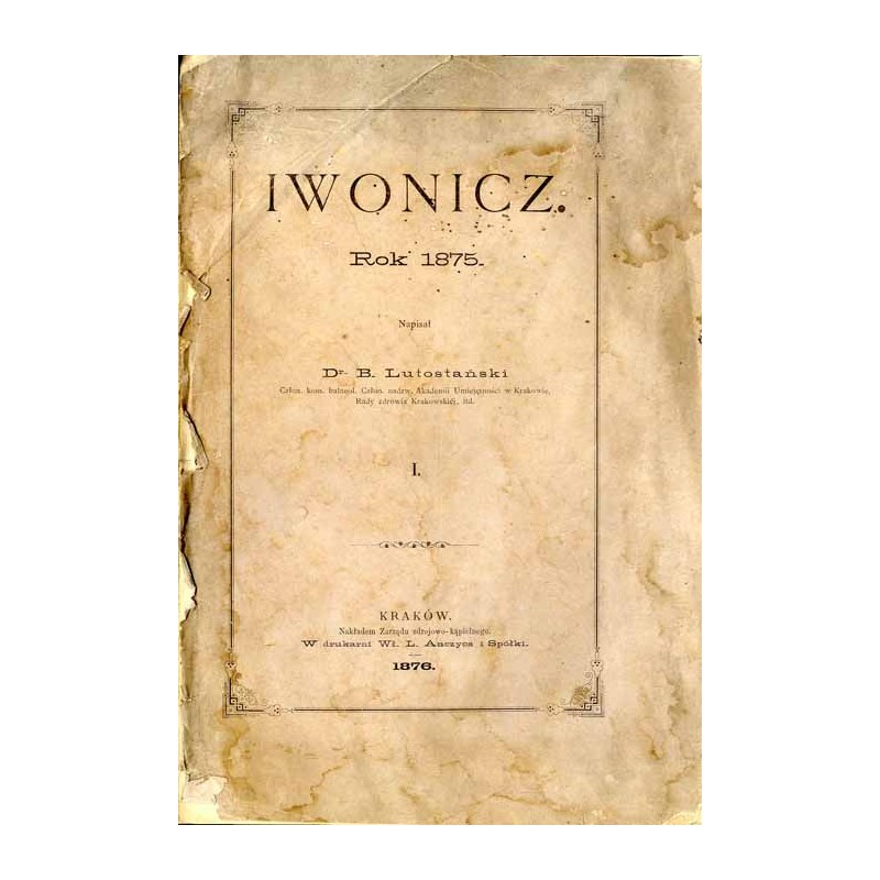 Iwonicz. Rok 1875. [T.] 1