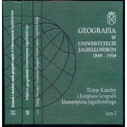 Geografia w Uniwersytecie Jagiellońskim 1849-1999. 3tomy