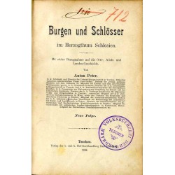 Burgen und Schlösser im Herzogthum Schlesien. Mit steter Bezugnahme auf die Orts-, Adels- und Landes-Geschichte [T. 2]. Neue Fol