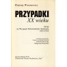 Przypadki XX wieku. 20 lat na Wyspach Sołowieckich i Kołymie 1935-1955