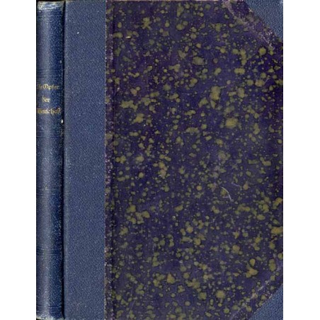 Die Opfer der Wissenschaft oder, Die Folgen der angewandten Naturphilosophie. Drei Bücher aus dem Leben des Professor Desens