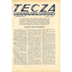 Tęcza. Ilustrowane pismo tygodniowe. R. 2 (1928). Z. 43 (27 października 1928) / Franciszek Siedlecki / Lew Tołstoj / Płock / An