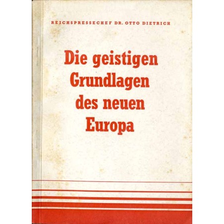 Die geistigen Grundlagen des neuen Europa