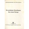 Die geistigen Grundlagen des neuen Europa