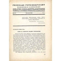 Przegląd Fotograficzny. Miesięcznik ilustrowany. Organ Związku Polskich Towarzystw Fotograficznych, Polskiego T-wa Fotograficzne