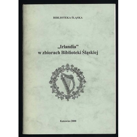 "Irlandia" w zbiorach Biblioteki Śląskiej