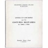 [Katalog aukcyjny] Collection Charles Delacre, de Bruxelles. Costumes militaires 1608 - 1935. Suites completes d'Estampes, d'Aqu