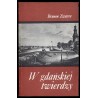 W gdańskiej twierdzy
