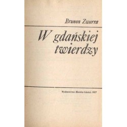 W gdańskiej twierdzy