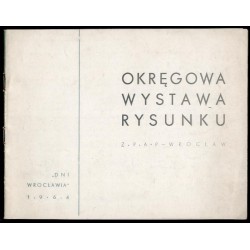 Okręgowa Wystawa Rysunku. Z.P.A.P. Wrocław