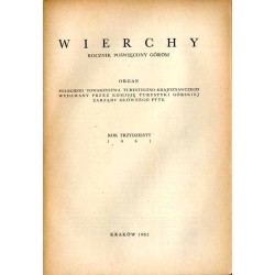 Wierchy. Rocznik poświęcony górom. Organ Polskiego Towarzystw Turystyczno-Krajoznawczego Wydawany przez Komisję Turystyki Górski