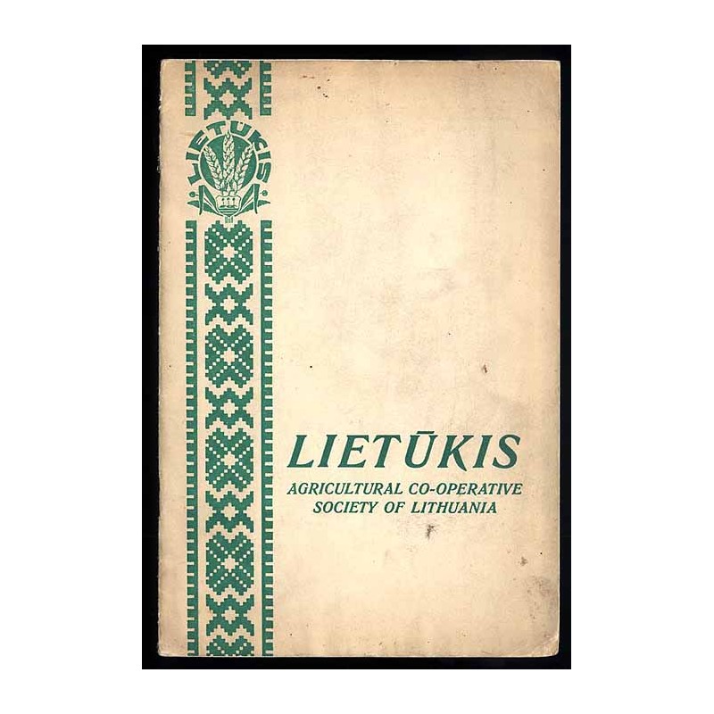 Lietukis. Agricultural Cooperative Society of Lithuania. 1923-1938 / Litwa