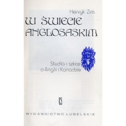 W świeci anglosaskim. Studia i szkice o Anglii i Kanadzie