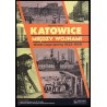 Katowice między wojnami. Miasto i jego sprawy 1922-1939