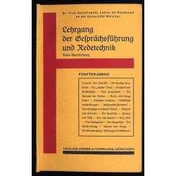 Lehrgang der Gesprächsführung und Redetechnik. Fünfter Abend