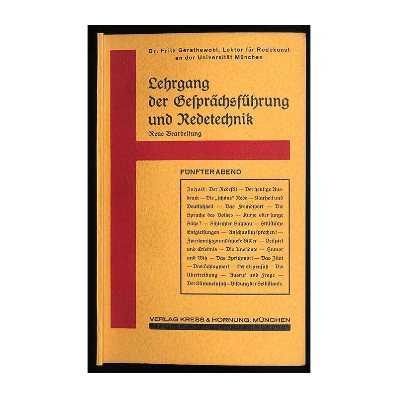 Lehrgang der Gesprächsführung und Redetechnik. Fünfter Abend