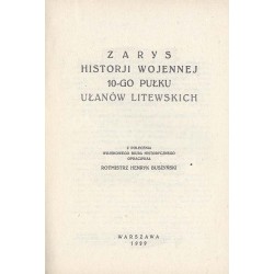 Zarys historji wojennej 10-go pułku ułanów litewskich