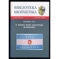 Z dziejów klubu sportowego "Krośnianka"