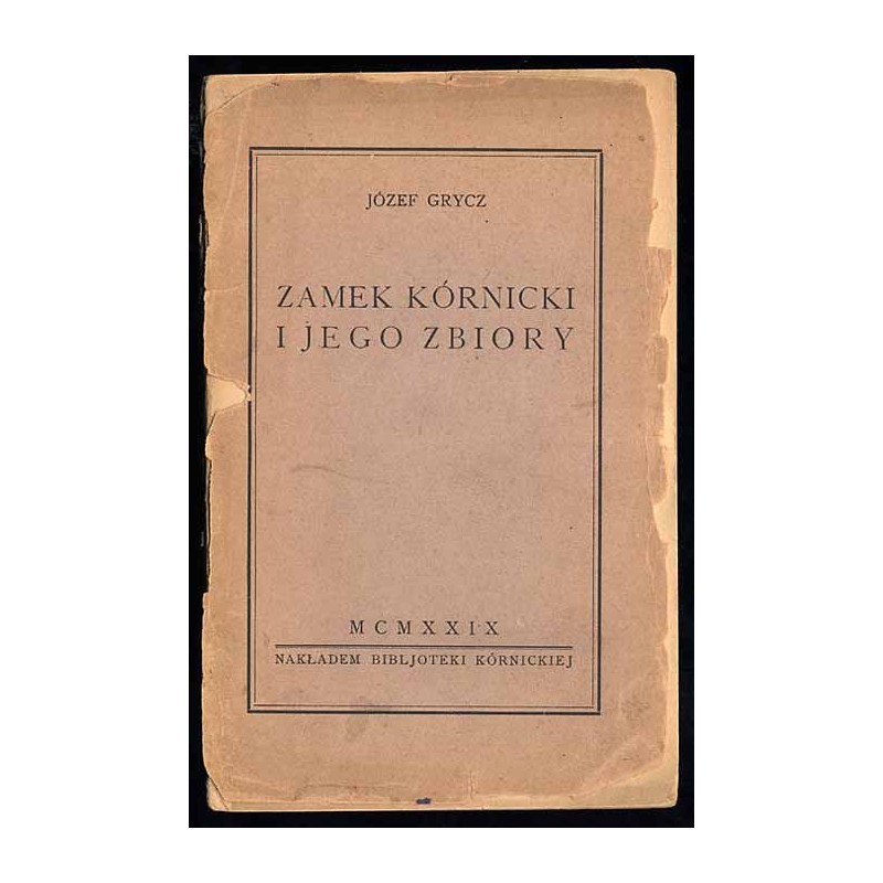 Zamek Kórnicki i jego zbiory