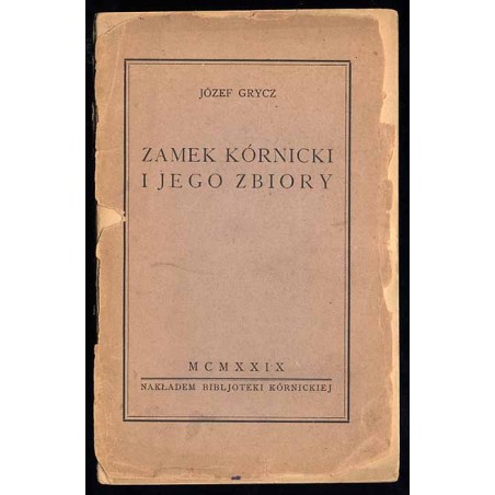 Zamek Kórnicki i jego zbiory