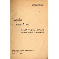 Duchy z Duszkiem. Widowisko satyryczne oparte na motywach II części "Dziadów" A. Mickiewicza