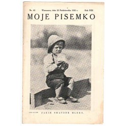 Moje Pisemko. R.30 (1932). Nr 43 (22 października 1932)