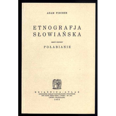 Etnografia słowiańska. Z.1: Połabianie