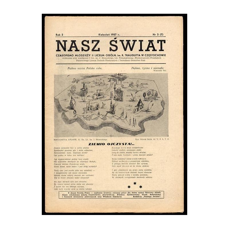 Nasz Świat. Czasopismo młodzieży II Liceum Ogóln. im. R. Traugutta w Częstochowie. R.2 (1957). Nr 3 (7) (Kwiecień 1957)
